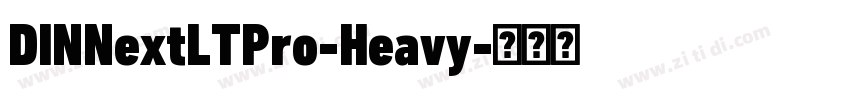 DINNextLTPro-Heavy字体转换