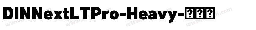 DINNextLTPro-Heavy字体转换