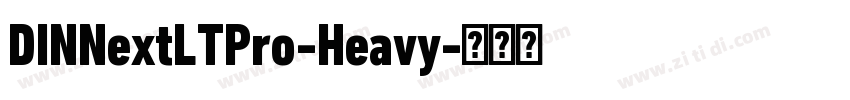 DINNextLTPro-Heavy字体转换
