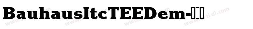 BauhausItcTEEDem字体转换