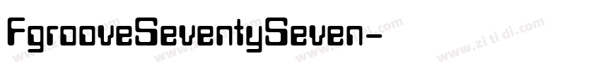 FgrooveSeventySeven字体转换