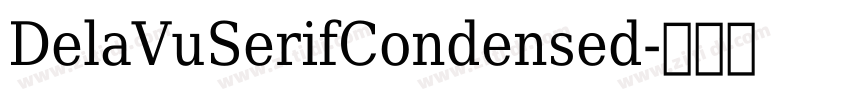 DelaVuSerifCondensed字体转换