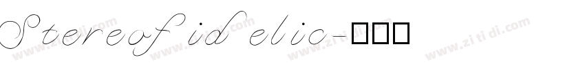 Stereofidelic字体转换