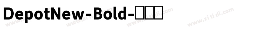 DepotNew-Bold字体转换