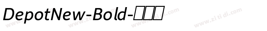 DepotNew-Bold字体转换