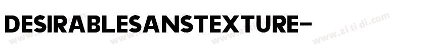DesirableSanstexture字体转换