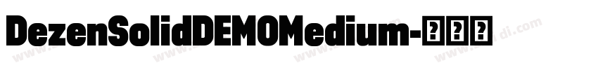 DezenSolidDEMOMedium字体转换