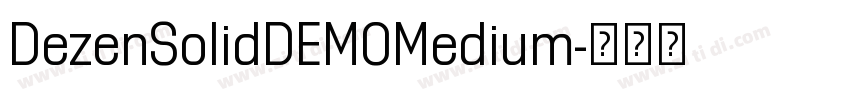 DezenSolidDEMOMedium字体转换
