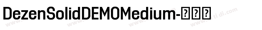 DezenSolidDEMOMedium字体转换