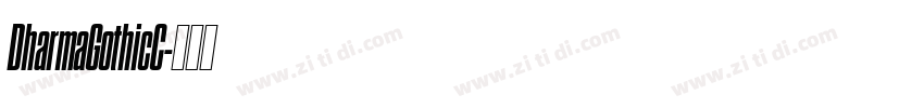 DharmaGothicC字体转换 DharmaGothicC字体转换