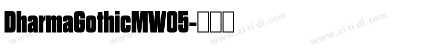 DharmaGothicMW05字体转换
