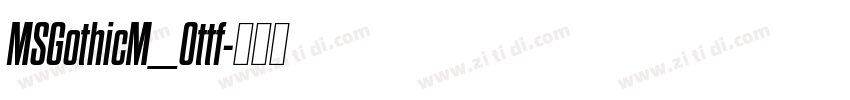 MSGothicM_0ttf字体转换