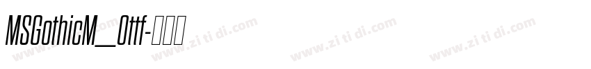 MSGothicM_0ttf字体转换