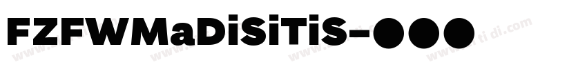 FZFWMaDiSiTiS字体转换