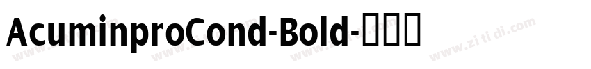 AcuminproCond-Bold字体转换