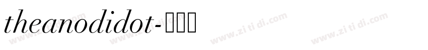 theanodidot字体转换