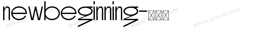 newBeginning字体转换
