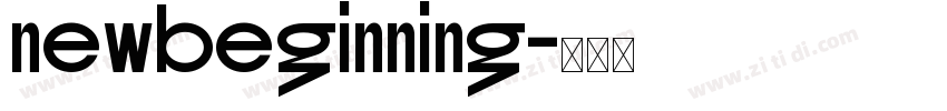 newBeginning字体转换