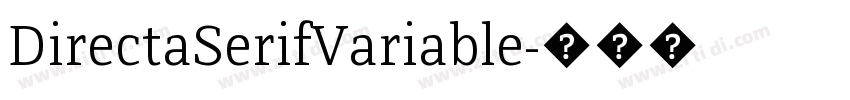 DirectaSerifVariable字体转换