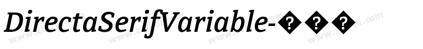 DirectaSerifVariable字体转换