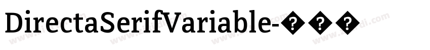 DirectaSerifVariable字体转换