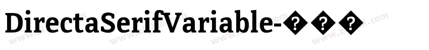 DirectaSerifVariable字体转换