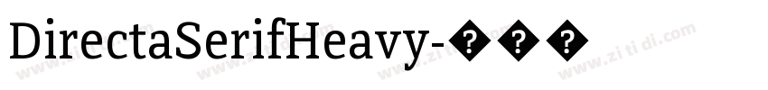 DirectaSerifHeavy字体转换