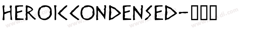HeroicCondensed字体转换