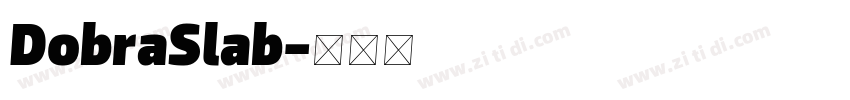 DobraSlab字体转换