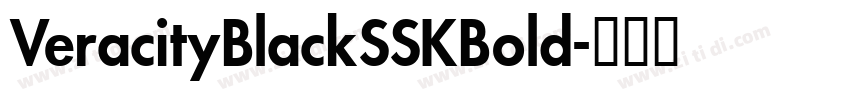 VeracityBlackSSKBold字体转换