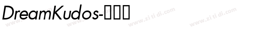 DreamKudos字体转换 DreamKudos字体转换