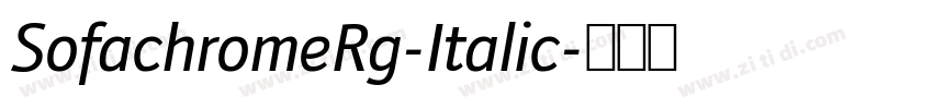 SofachromeRg-Italic字体转换