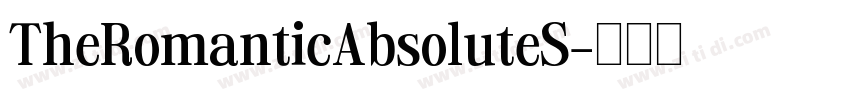 TheRomanticAbsoluteS字体转换