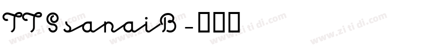 TTSsanaiB字体转换