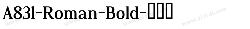 A831-Roman-Bold字体转换