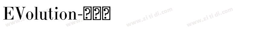 EVolution字体转换