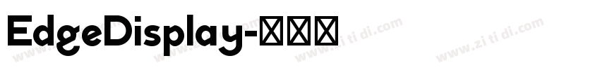 EdgeDisplay字体转换