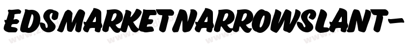 EdsMarketNarrowSlant字体转换