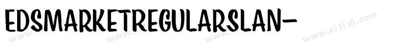 EdsMarketRegularSlan字体转换