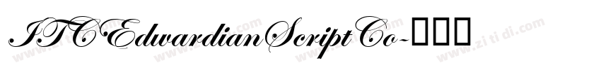 ITCEdwardianScriptCo字体转换 ITCEdwardianScriptCo字体转换