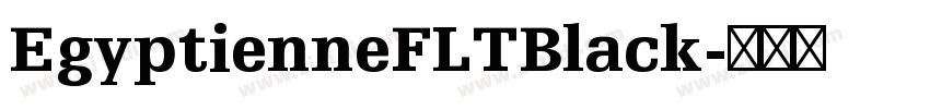 EgyptienneFLTBlack字体转换