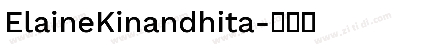 ElaineKinandhita字体转换