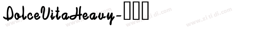 DolceVitaHeavy字体转换