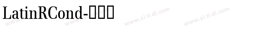 LatinRCond字体转换