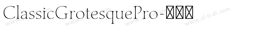 ClassicGrotesquePro字体转换