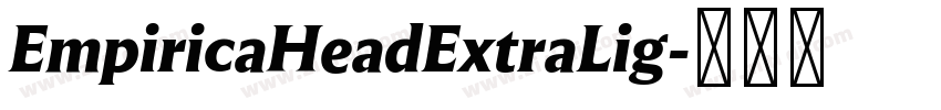 EmpiricaHeadExtraLig字体转换
