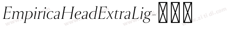 EmpiricaHeadExtraLig字体转换