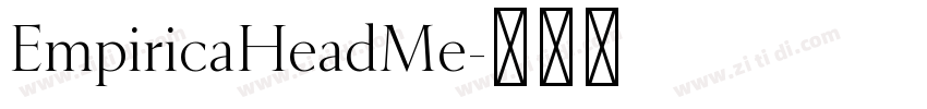 EmpiricaHeadMe字体转换