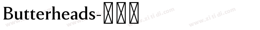 Butterheads字体转换