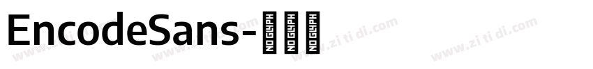 EncodeSans字体转换